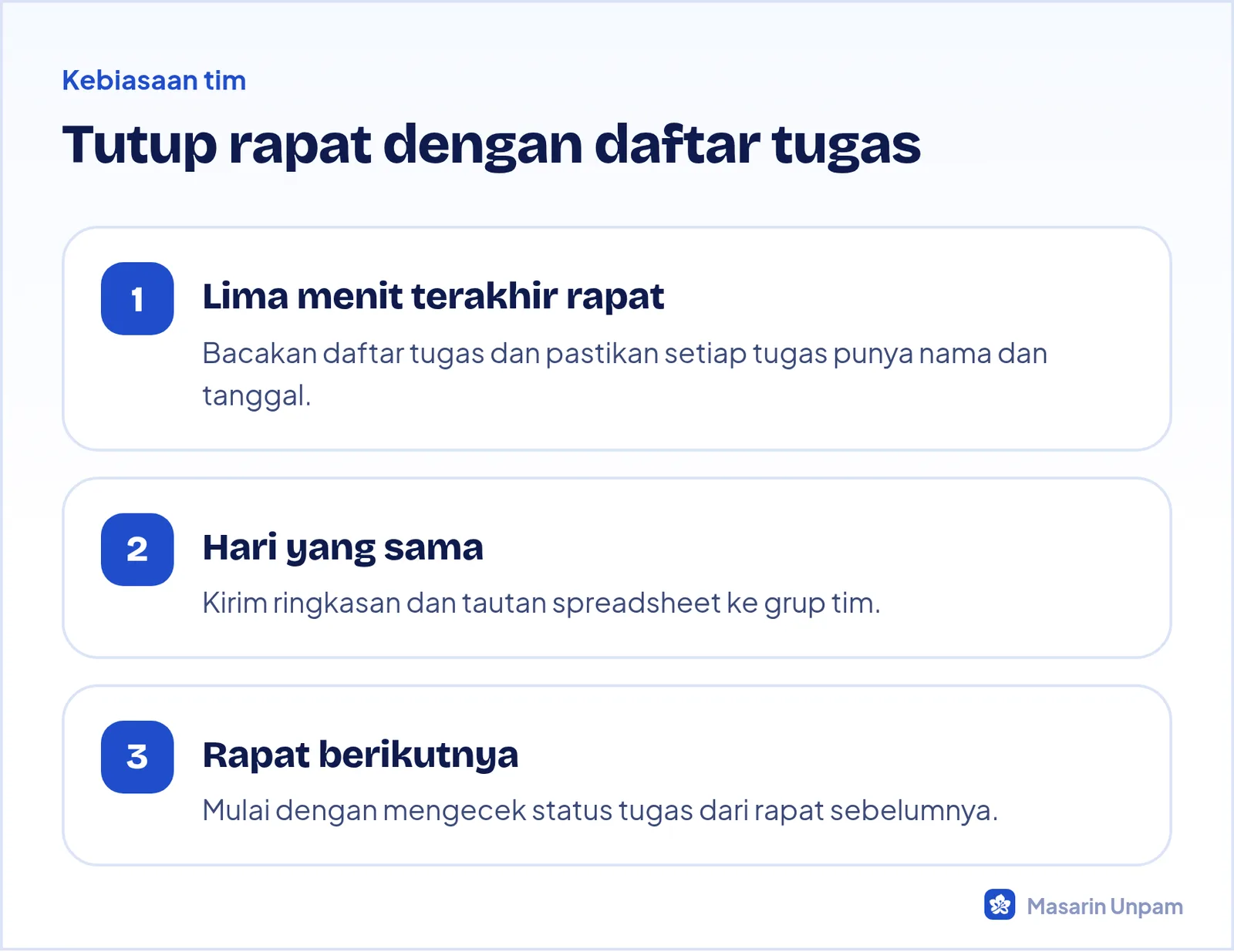Kebiasaan menutup rapat supaya tugas tidak terlupakan